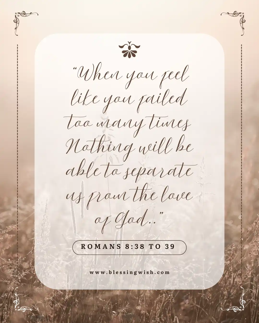 GOD WILL NEVER GIVE UP ON YOU VERSES