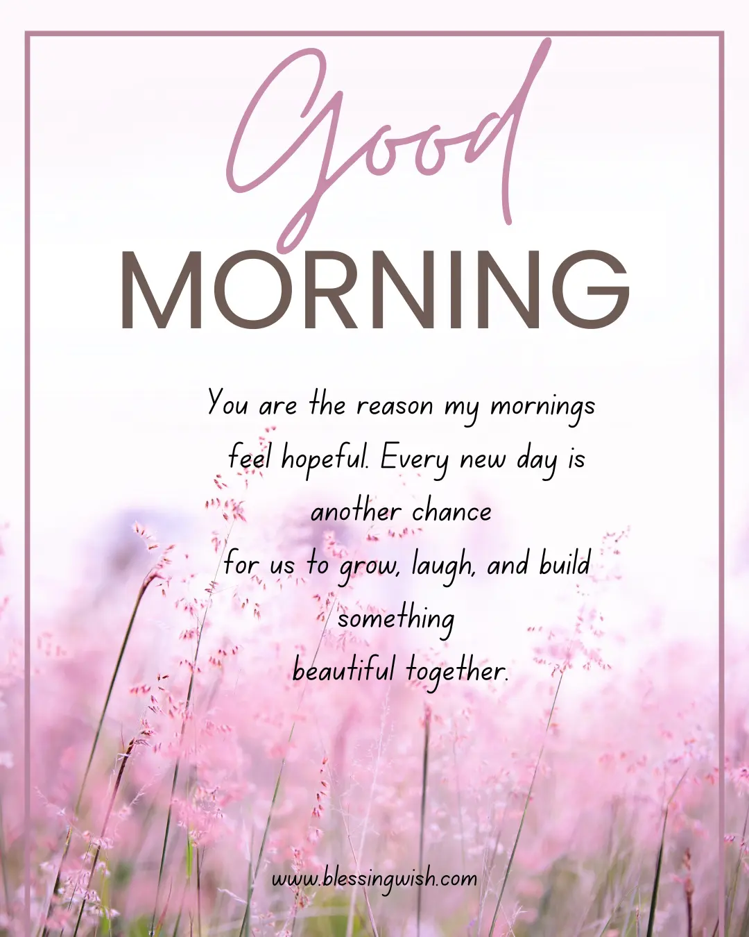 Long Good Morning Message to Make Her Smile