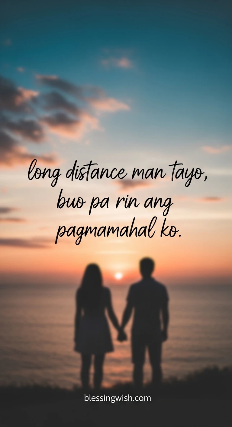 VALENTINE’S DAY QUOTES FOR MY LOVE LONG DISTANCE RELATIONSHIP TAGALOG