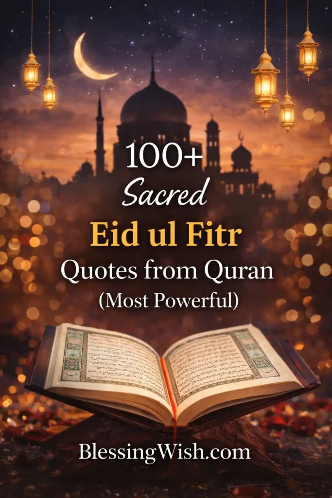 100+ Sacred Eid ul Fitr Quotes from Quran (Most Powerful)