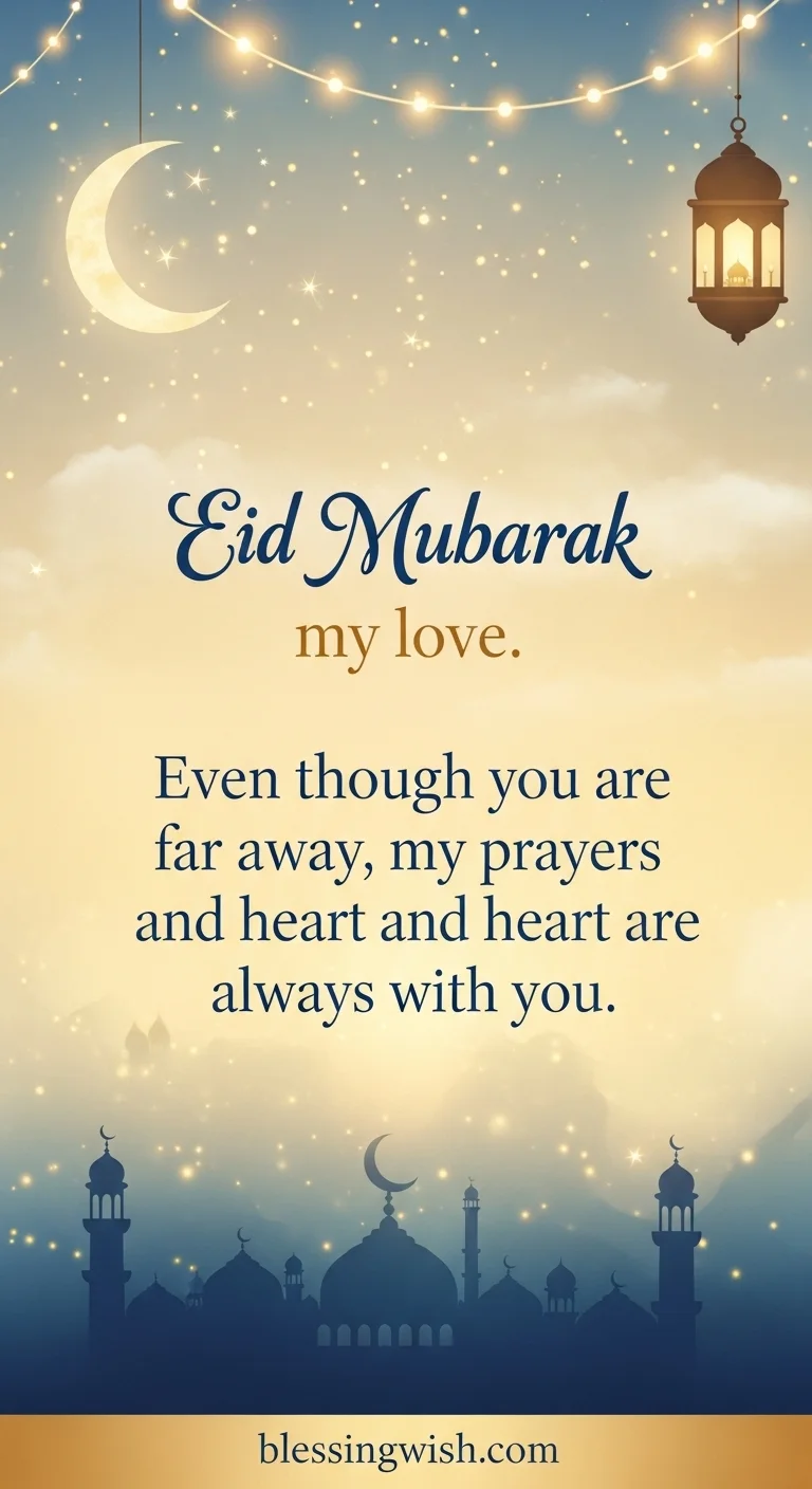 Deep Eid Mubarak Wishes for Husband in Abroad