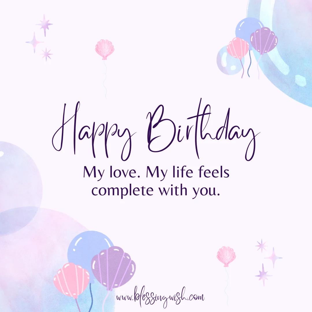 Short Romantic Birthday Wishes for My Love