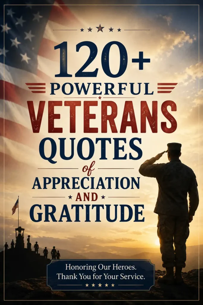 Patriotic veterans appreciation poster with American flag, saluting soldier, sunset background, and gratitude quotes honoring military heroes.