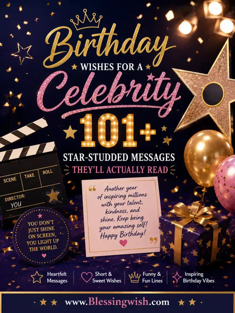 Birthday wishes for a celebrity featuring star-studded decor, glamorous gold accents, confetti, and 101+ heartfelt messages.