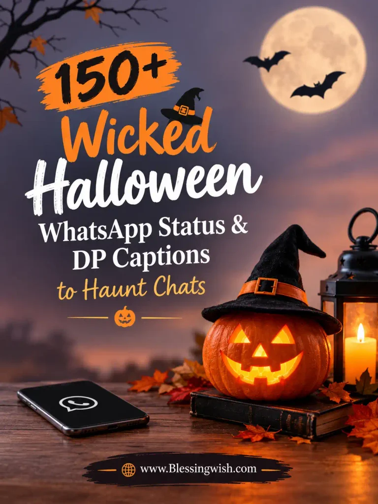 150+ Wicked Halloween WhatsApp Status & DP Captions with spooky pumpkins, bats, a glowing moon, witch hat, and creepy autumn decor for haunting chats.