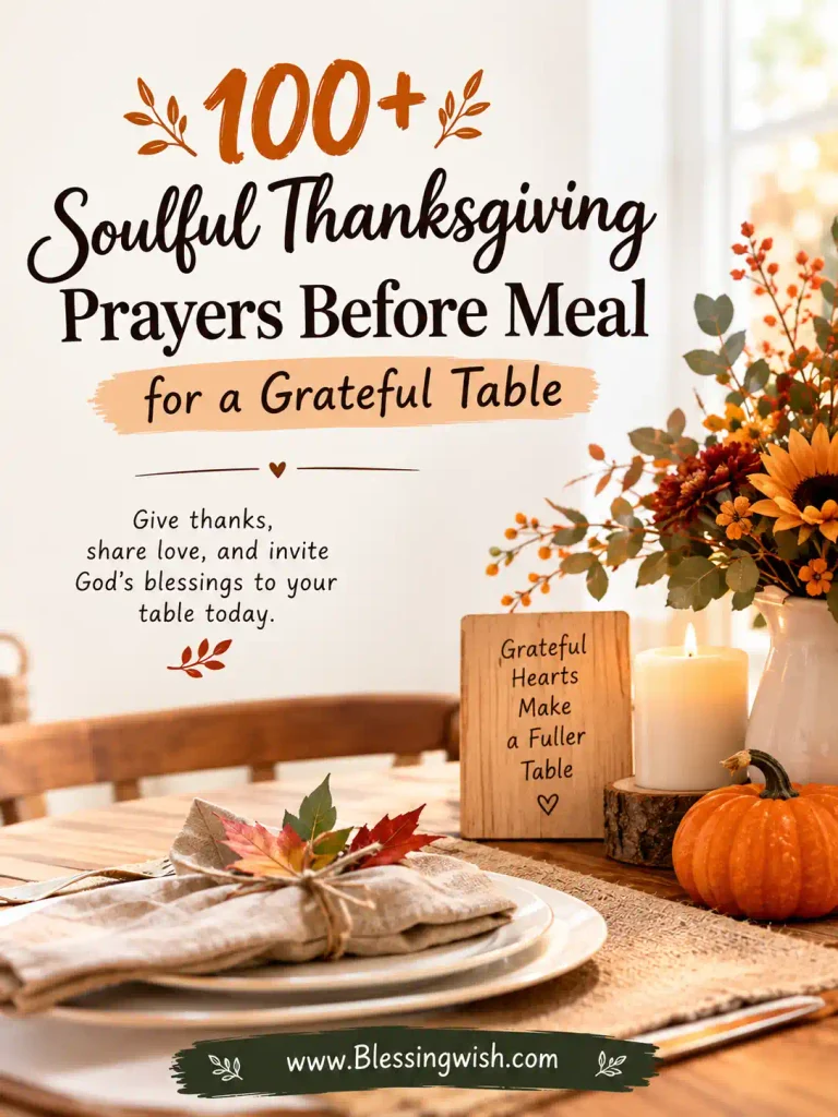 100+ soulful Thanksgiving prayers before meal with a warm autumn table, candles, pumpkins, flowers, and a grateful message for a blessed family gathering.